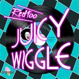 Redfoo 'Juicy Wiggle' Piano, Vocal & Guitar Chords (Right-Hand Melody)