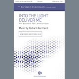 Richard Burchard 'Into The Light, Deliver Me' SSATB Choir