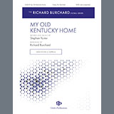 Richard Burchard 'My Old Kentucky Home' SATB Choir