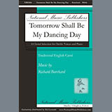 Richard Burchard 'Tomorrow Shall Be My Dancing Day' SSAA Choir
