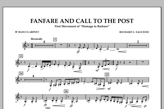 Richard L. Saucedo Fanfare and Call to the Post - Bb Bass Clarinet sheet music notes and chords arranged for Concert Band