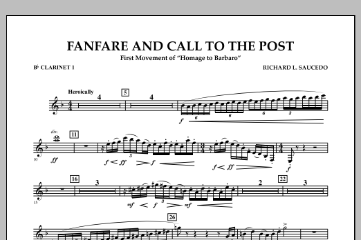 Richard L. Saucedo Fanfare and Call to the Post - Bb Clarinet 1 sheet music notes and chords arranged for Concert Band