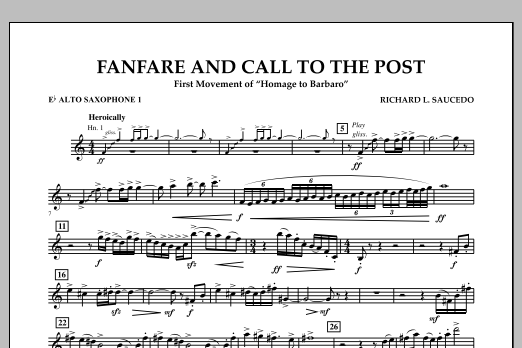 Richard L. Saucedo Fanfare and Call to the Post - Eb Alto Saxophone 1 sheet music notes and chords arranged for Concert Band