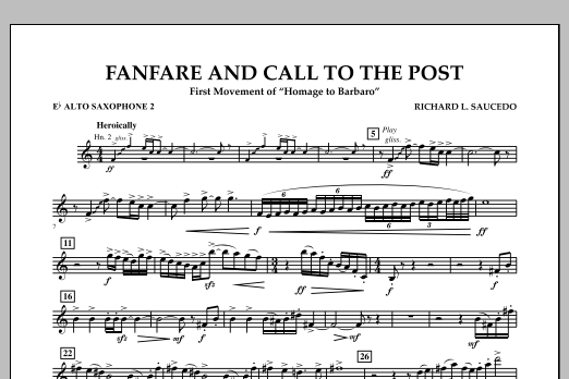 Richard L. Saucedo Fanfare and Call to the Post - Eb Alto Saxophone 2 sheet music notes and chords arranged for Concert Band