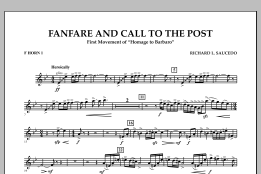 Richard L. Saucedo Fanfare and Call to the Post - F Horn 1 sheet music notes and chords arranged for Concert Band