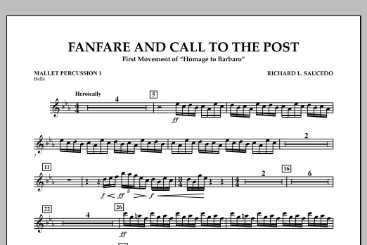 Richard L. Saucedo Fanfare and Call to the Post - Mallet Percussion 1 sheet music notes and chords arranged for Concert Band