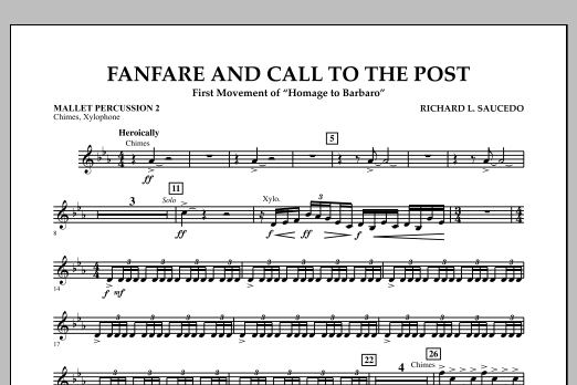 Richard L. Saucedo Fanfare and Call to the Post - Mallet Percussion 2 sheet music notes and chords arranged for Concert Band
