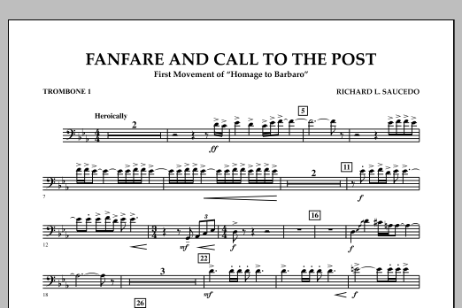 Richard L. Saucedo Fanfare and Call to the Post - Trombone 1 sheet music notes and chords arranged for Concert Band
