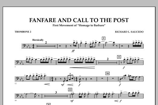 Richard L. Saucedo Fanfare and Call to the Post - Trombone 2 sheet music notes and chords arranged for Concert Band