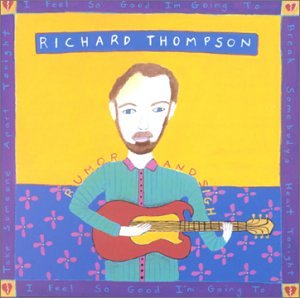Easily Download Richard Thompson Printable PDF piano music notes, guitar tabs for  Guitar Chords/Lyrics. Transpose or transcribe this score in no time - Learn how to play song progression.