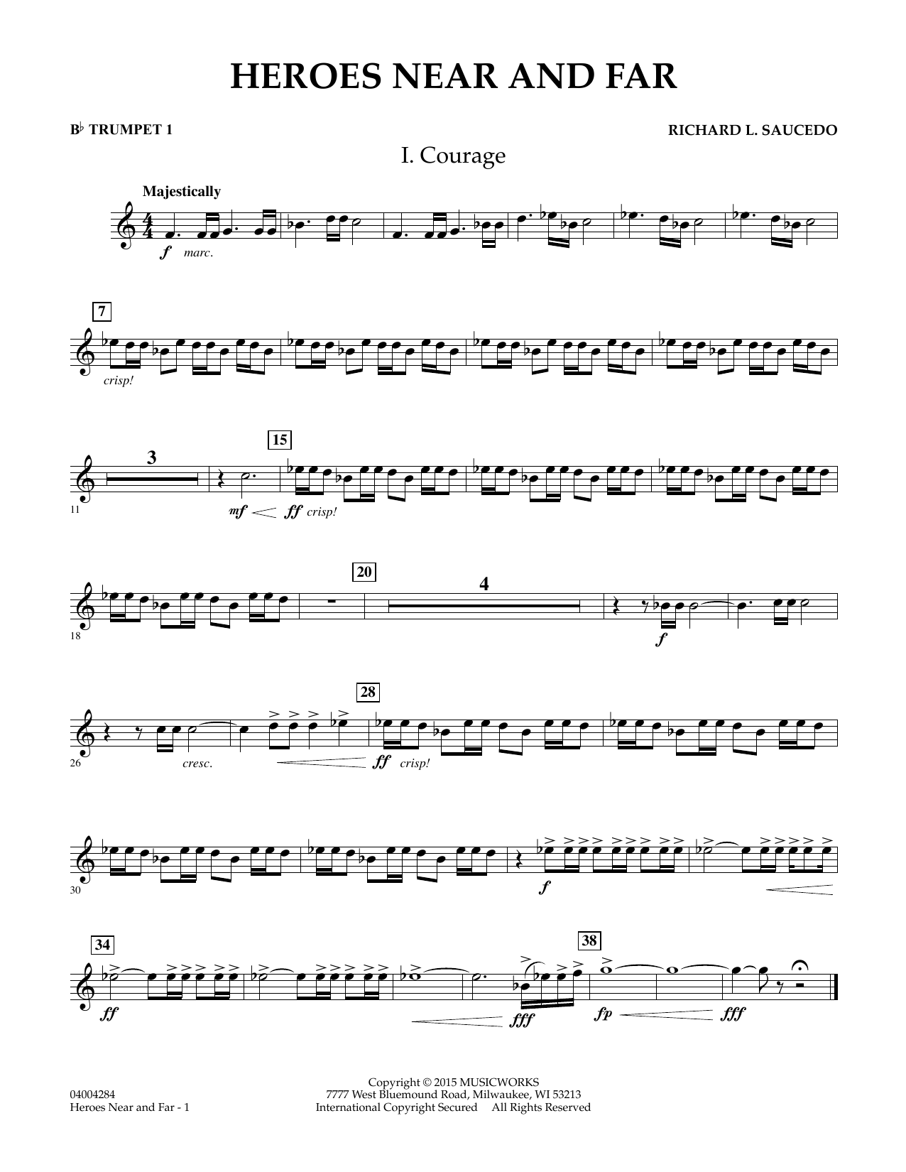 Richard L. Saucedo Heroes Near and Far - Bb Trumpet 1 sheet music notes and chords. Download Printable PDF.