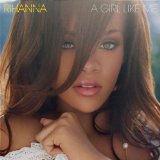 Rihanna 'A Girl Like Me' Piano, Vocal & Guitar Chords (Right-Hand Melody)