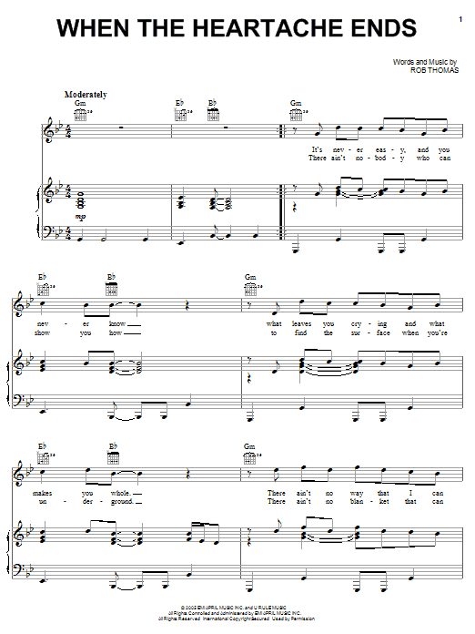 Rob Thomas When The Heartache Ends sheet music notes and chords arranged for Piano, Vocal & Guitar Chords (Right-Hand Melody)