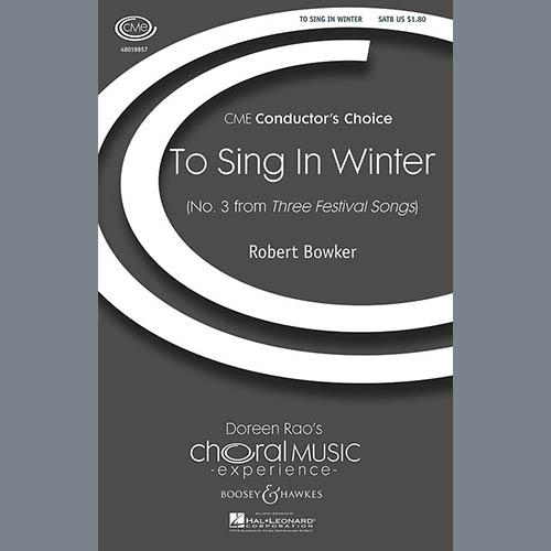 Easily Download Robert Bowker Printable PDF piano music notes, guitar tabs for  SATB Choir. Transpose or transcribe this score in no time - Learn how to play song progression.