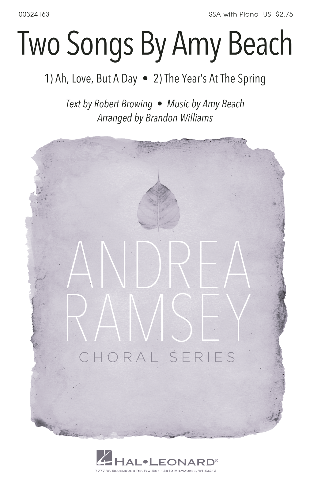 Robert Browing and Amy Beach Two Songs By Amy Beach (Ah, Love, But A Day and The Year's At The Spring) (arr. Brandon Williams) sheet music notes and chords arranged for SSA Choir