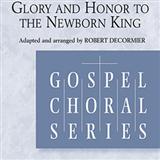 Robert DeCormier 'Glory and Honor To The Newborn King' SSA Choir