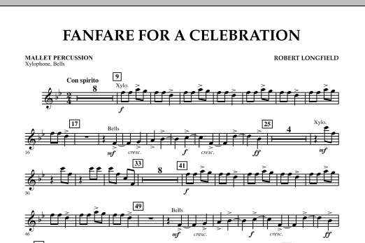 Robert Longfield Fanfare For A Celebration - Mallet Percussion sheet music notes and chords arranged for Concert Band