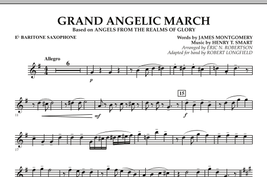 Robert Longfield Grand Angelic March - Eb Baritone Saxophone sheet music notes and chords arranged for Concert Band