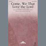 Robert Lowry 'Come, We That Love The Lord' SATB Choir