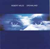 Robert Miles 'One & One (feat. Maria Naylor)' Piano, Vocal & Guitar Chords (Right-Hand Melody)