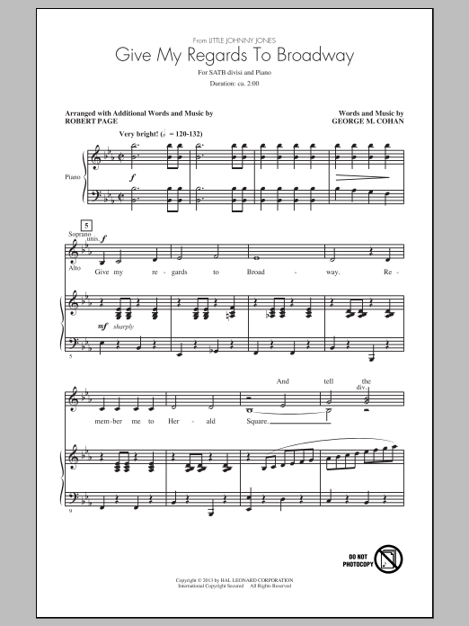 Robert Page Give My Regards To Broadway sheet music notes and chords arranged for SATB Choir
