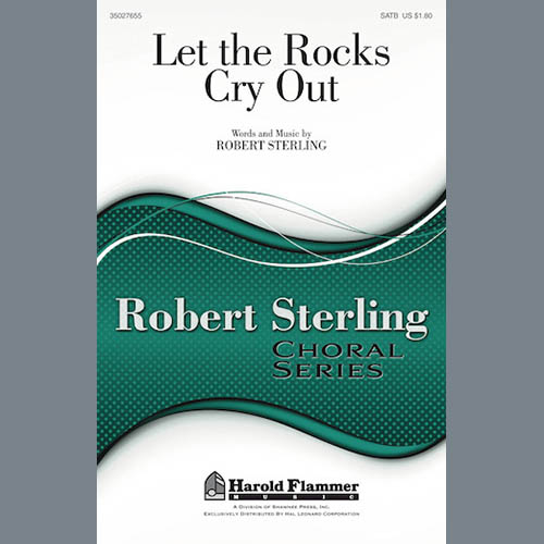 Easily Download Robert Sterling Printable PDF piano music notes, guitar tabs for  SATB Choir. Transpose or transcribe this score in no time - Learn how to play song progression.