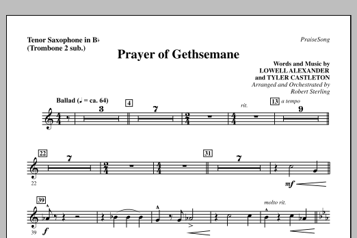 Robert Sterling Prayer Of Gethsemane - Tenor Sax (sub. Tbn 2) sheet music notes and chords arranged for Choir Instrumental Pak
