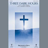 Robert Sterling 'Three Dark Hours' SATB Choir