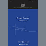 Robert Vuichard 'Zephyr Rounds' SATB Choir