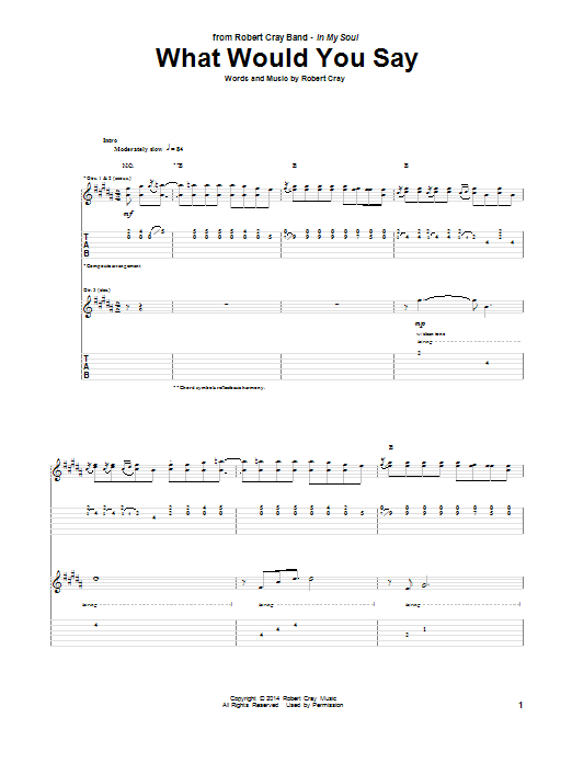 Robert Cray What Would You Say sheet music notes and chords arranged for Guitar Tab