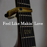 Roberta Flack 'Feel Like Makin' Love (arr. Kent Nishimura)' Solo Guitar