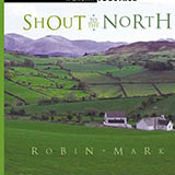 Robin Mark 'Shout To The North' Piano, Vocal & Guitar Chords (Right-Hand Melody)