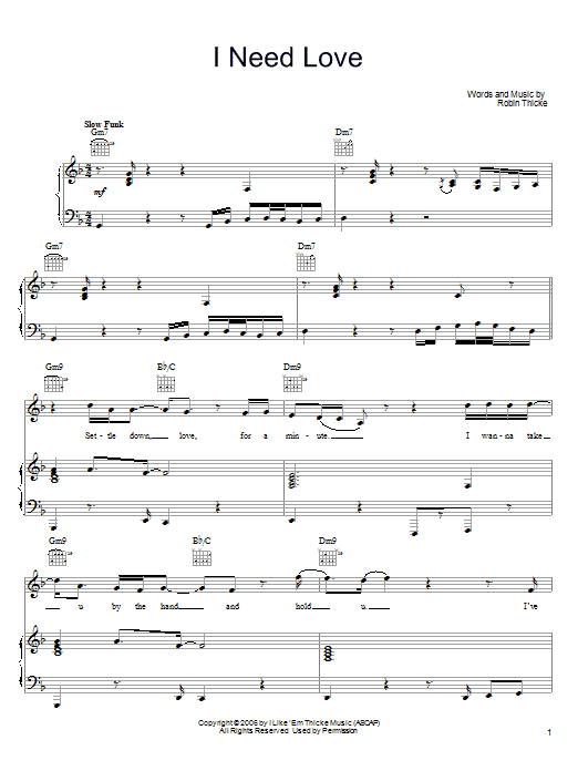 Robin Thicke I Need Love sheet music notes and chords arranged for Piano, Vocal & Guitar Chords (Right-Hand Melody)