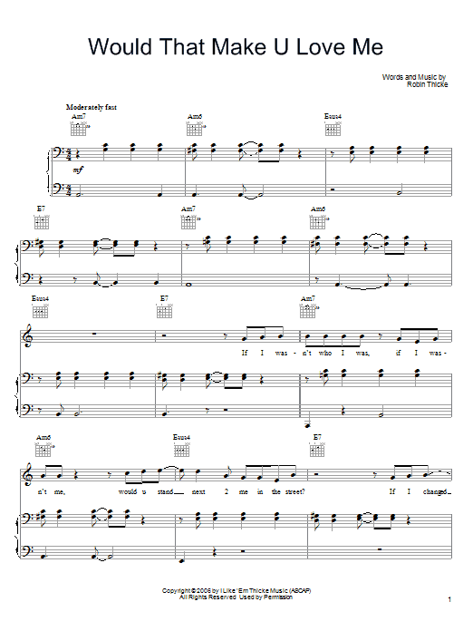 Robin Thicke Would That Make U Love Me sheet music notes and chords arranged for Piano, Vocal & Guitar Chords (Right-Hand Melody)