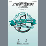 Rodgers & Hart 'My Funny Valentine (arr. Mac Huff)' SSA Choir