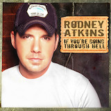Rodney Atkins 'Cleaning This Gun (Come On In Boy)' Piano, Vocal & Guitar Chords (Right-Hand Melody)