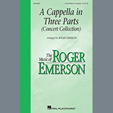 Roger Emerson 'A Cappella in Three Parts (Concert Collection)' 3-Part Mixed Choir