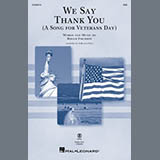 Roger Emerson 'We Say Thank You (A Song For Veterans Day)' SAB Choir