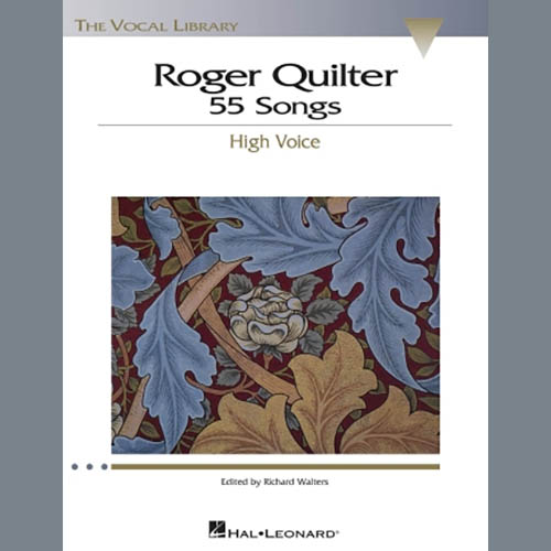 Easily Download Roger Quilter Printable PDF piano music notes, guitar tabs for  Piano & Vocal. Transpose or transcribe this score in no time - Learn how to play song progression.