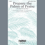 Roger Thornhill 'Prepare The Palms Of Praise (An Introit Of Joy) (arr. Stacey Nordmeyer)' SATB Choir