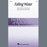 Rollo Dilworth 'Falling Water' SATB Choir