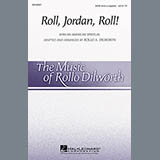 Rollo Dilworth 'Roll, Jordan, Roll!' SATB Choir