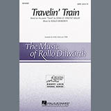 Rollo Dilworth 'Travelin' Train' SSAA Choir