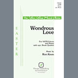 Ron Kean 'Wondrous Love' SATB Choir