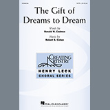 Ronald W. Cadmus and Robert S. Cohen 'The Gift Of Dreams To Dream' SATB Choir