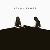 Royal Blood 'She's Creeping' Bass Guitar Tab
