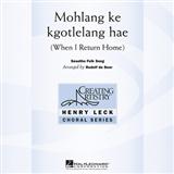 Rudolf de Beer 'Mohlang Ke Kgotlelang Hae (When I Return Home)' SSA Choir