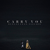 Ruelle 'Carry You (feat. Fleurie)' Piano, Vocal & Guitar Chords (Right-Hand Melody)