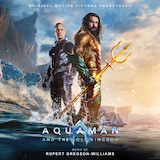 Rupert Gregson-Williams 'The Next Chapter (from Aquaman and the Lost Kingdom)' Piano Solo