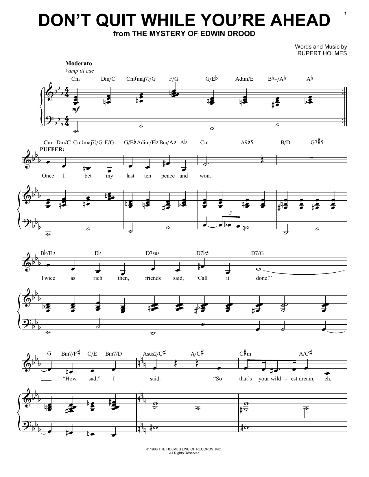 Rupert Holmes Don't Quit While You're Ahead (from The Mystery of Edwin Drood) sheet music notes and chords arranged for Piano & Vocal
